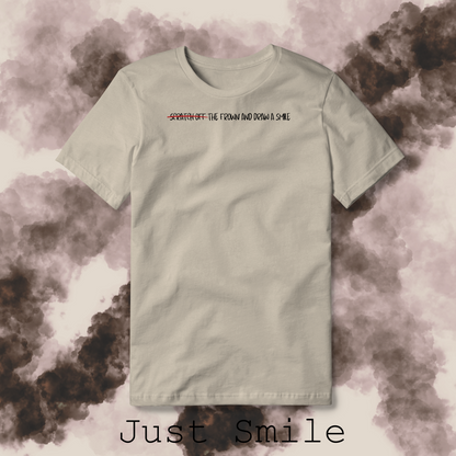 Just Smile Tee - Scratch Off The Frown [OVERSIZED]