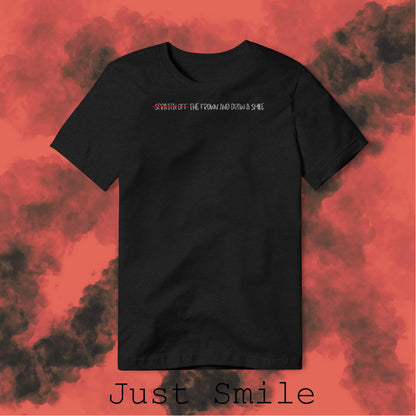 Just Smile Tee - Scratch Off The Frown [OVERSIZED]